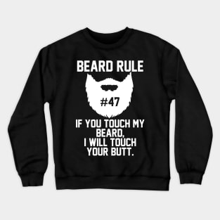 Beard Rule 47 Crewneck Sweatshirt